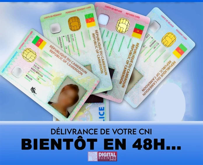 CNI : la délivrance en 48 heures au Cameroun